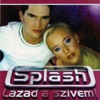 Splash - Véget Ért A Nyár