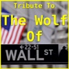 Tribute To "The Wolf of Wall Street"