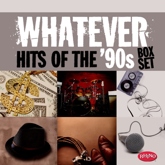 Whatever: Hits of the '90s Album Cover