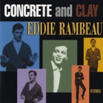 Eddie Rambeau - Concrete & Clay (LP Version)