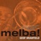Melba! (feat. Victor García, Joel Adams, Jeff Parker, Ryan Cohan, Clark Sommers, George Fludas & Maggie Burrell)