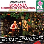 Bonanza - Christmas On the Ponderosa (Original Motion Picture Soundtrack) [Remastered]