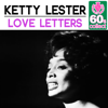 Love Letters (Remastered) - Ketty Lester