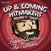 Up & Coming Hitmakers, Round 1: West