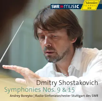 Shostakovich: Symphonies Nos. 9 and 15 by Stuttgart Radio Symphony Orchestra & Andrey Boreyko album reviews, ratings, credits