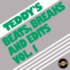 Teddy's Beats, Breaks and Edits (Volume 1) - Single