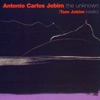 The Unknown Antonio Carlos Jobim artwork