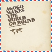 Agogo Makes The World Go Round artwork