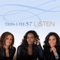 Listen - Trin-i-tee 5:7 lyrics