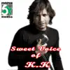 Sweet Voice of K.K album lyrics, reviews, download
