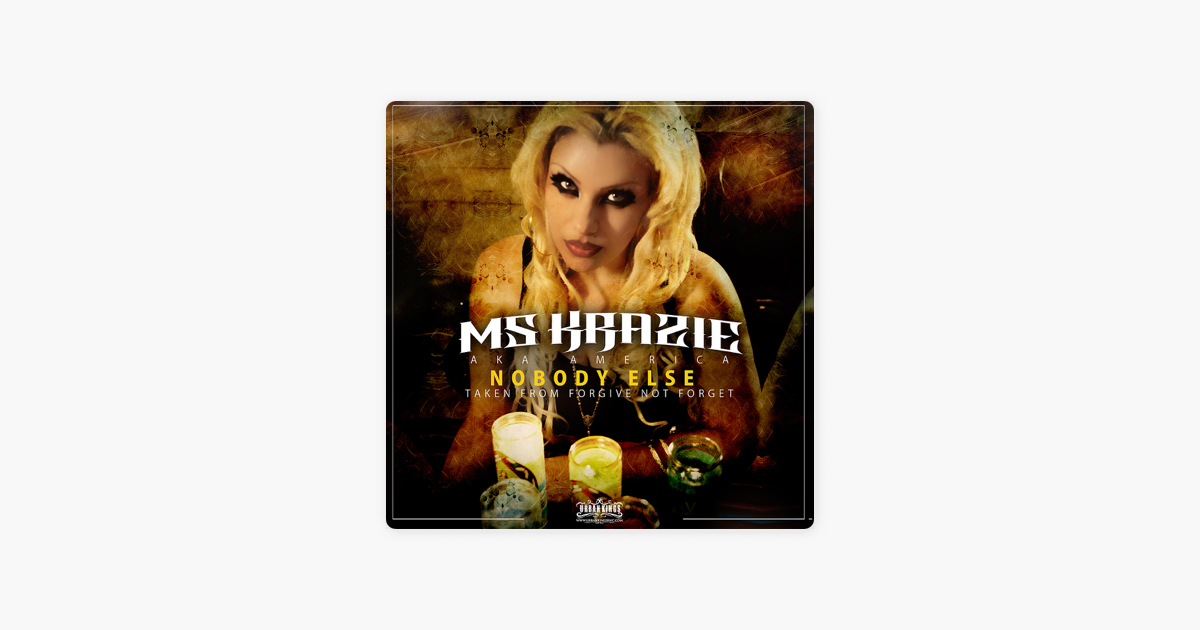 ms krazie nobody else