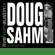 She's About a Mover (Live) - Doug Sahm