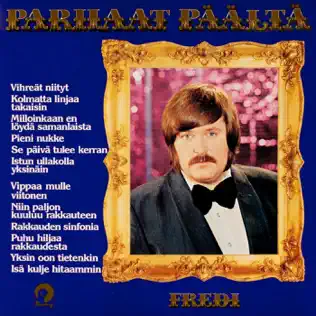 Album herunterladen Fredi - Parhaat Päältä