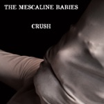 The Mescaline Babies - Skeleton Kids