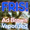 Vaporized - Ad Brown lyrics