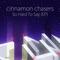 The Bomb - Cinnamon Chasers lyrics