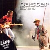 Baster 20 ans (Live Sin Zil 2003)