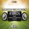 E Pra Sambar - Rbros & John Diaz lyrics