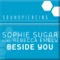 Beside You - Sophie Sugar lyrics