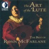 The Art of the Lute (the Best of Ronn McFarlane)