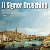 Rossini : Il Signor Bruschino (Milano 1951) - Orchestra Sinfonica di Milano della RAI, Antonio Spruzzola, Fernanda Gadoni & Alda Noni