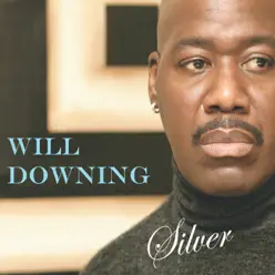 Silver - Will Downing