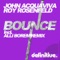 Bounce - John Acquaviva & Roy Rosenfeld lyrics