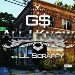 All I Know (feat. Lil Scrappy) Song Lyrics