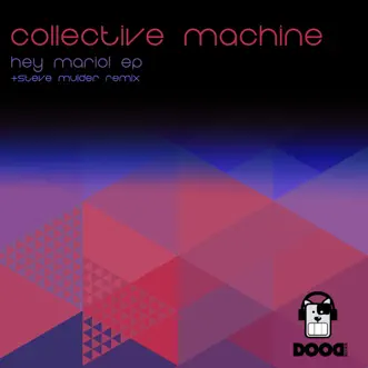 Hey Mario! (Single) by Collective Machine album reviews, ratings, credits