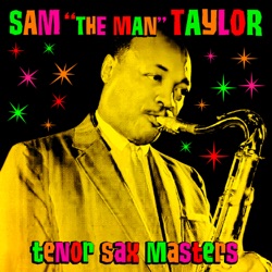 Sam "The Man" Taylor - Summertime