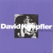 Pappa Don't You Worry - David Knopfler lyrics