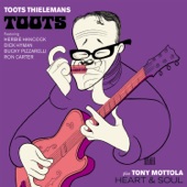 Toots Thielemans - By the Time I Get to Phoenix (feat. Herbie Hancock, Dick Hyman, Bucky Pizzarelli... & Ron Carter)