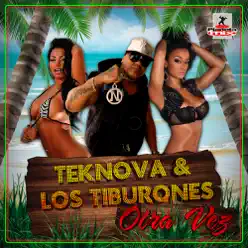 Otra Vez - Single - Los Tiburones Otra Vez - Single - Los Tiburones