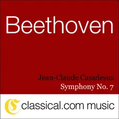 Ludwig Van Beethoven, Symphony No. 7 In A, Op. 92 by Orchestre National de Lille & Jean-Claude Casadesus album reviews, ratings, credits