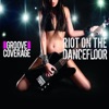 Groove Coverage - Riot On the Dancefloor