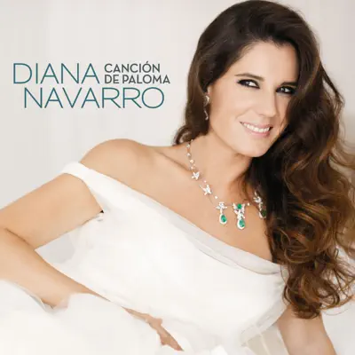 La Paloma (De la Zarzuela "Barberillo de Lavapies") - Single - Diana Navarro