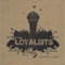 All In a Days Work (feat. Louis Logic) - THE LOYALISTS lyrics