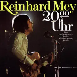 Zwanzig Uhr (Live) - Reinhard Mey