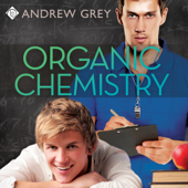 Organic Chemistry (Unabridged) - Andrew Grey