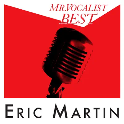 MR.VOCALIST BEST - Eric Martin
