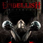 Embellish - Your Love Wants to Kill Me