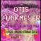 The Late Nite Baby Gangsta - Otis Funkmeyer lyrics