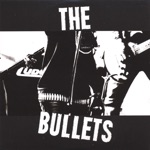 The Bullets - You Call It Love