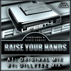 Raise Your Hands - Single - Audio Damage Raise Your Hands - Single - Audio Damage