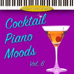 Reader's Digest Music: Cocktail Piano Moods, Vol. 6 by Various Artists album reviews, ratings, credits