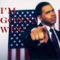 I'm Gonna Win - (Barack Obama Campaign Rap) - Alphacat lyrics