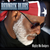 Redneck Blues - Mighty Mo Rodgers