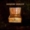 Dirt Box - Shadow Dancer lyrics