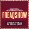 Freaqshow (2012 Anthem) [Extended Mix] - Single album lyrics, reviews, download