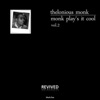 Monk Play's It Cool, Vol. 2